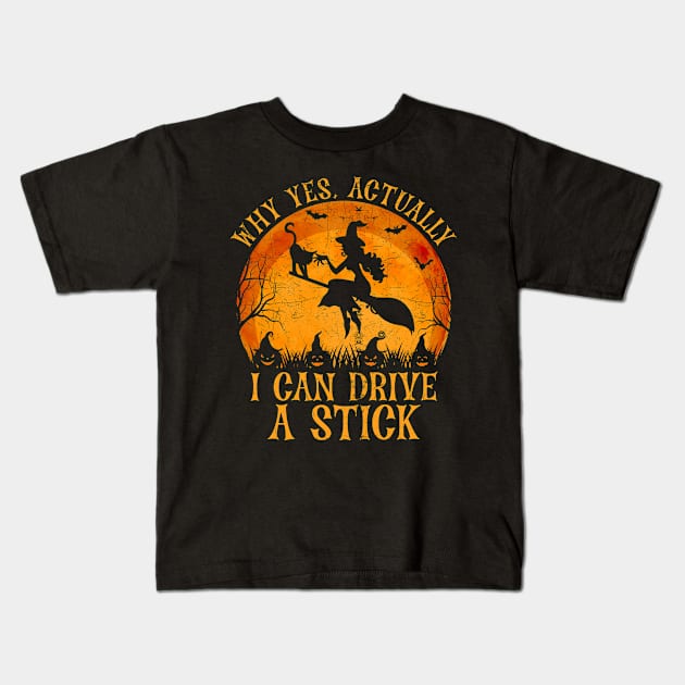 Why Yes Actually I Can Drive A Stick Vintage Kids T-Shirt by DragonTees